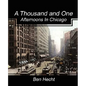 A Thousand and One Afternoons in Chicago