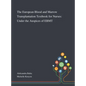 The European Blood and Marrow Transplantation Textbook for Nurses: Under the Auspices of EBMT