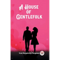 A House of Gentlefolk