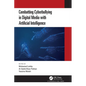 Combatting Cyberbullying in Digital Media with Artificial Intelligence