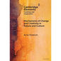 Mechanisms of Change and Creativity in Nature and Culture