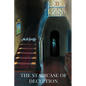 The Staircase Of Deception