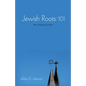 Jewish Roots: 101