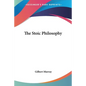 The Stoic Philosophy