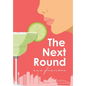 The Next Round