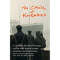 The Circle of Kourabies: Based on a true story. A century-old story of honey, coffee, salt, lemon, paper, whiskey, and cigarettes
