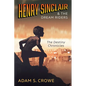 Henry Sinclair and the Dream Riders