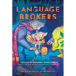 Language Brokers: Children of Immigrants Translating Inequality and Belonging for Their Families