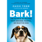 Bark!: The Science of Helping Your Anxious, Fearful, or Reactive Dog