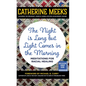 Night Is Long But Light Comes in the Morning: Meditations for Racial Healing