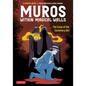 Muros: Within Magical Walls: The Case of the Cemetery Girl