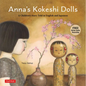 Anna's Kokeshi Dolls: A Children's Story Told in English and Japanese (with Free Audio Recording)