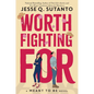 Worth Fighting for