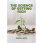 The Science of Getting Rich