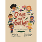 Come and Gather