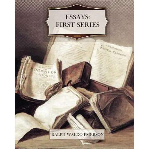 Essays: First Series