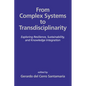 From Complex Systems to Transdisciplinarity: Exploring Resilience, Sustainability, and Knowledge Integration