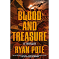 Blood and Treasure