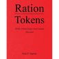 Ration Tokens of the United States and Canada: Decoded
