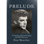 Prelude: A Journey of Growth, Song, and Self-Discovery