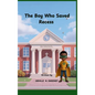 The Boy Who Saved Recess