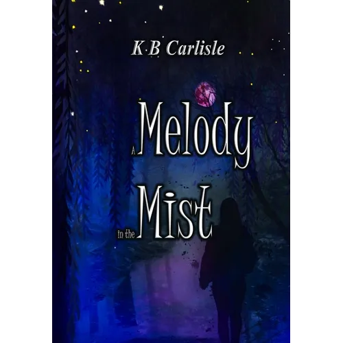 A Melody in the Mist