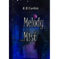 A Melody in the Mist
