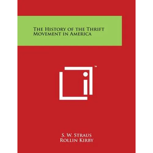 The History of the Thrift Movement in America