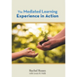 The Mediated Learning Experience in Action