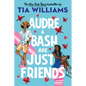 Audre & Bash Are Just Friends