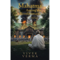 Mahatma Among the Revolutionaries: Disturbed India of the 1920s