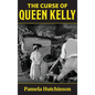 The Curse of Queen Kelly