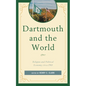 Dartmouth and the World: Religion and Political Economy Circa 1769