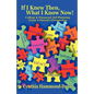 If I Knew Then, What I Know Now! College and Financial Aid Planning from a Parent's Perspective