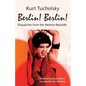 Berlin! Berlin!: Dispatches from the Weimar Republic