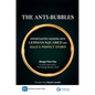 The Anti-Bubbles: Opportunities Heading into Lehman Squared and Gold's Perfect Storm