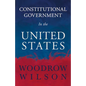 Constitutional Government in the United States