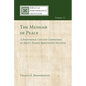 The Messiah of Peace: A Performance-Criticism Commentary on Mark's Passion-Resurrection Narrative