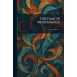 The Time of Indifference