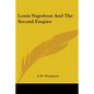 Louis Napoleon and the Second Empire