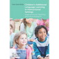 Children's Additional Language Learning in Instructional Settings: Implications for Teaching and Future Research
