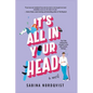 It's All in Your Head