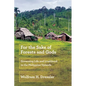 For the Sake of Forests and Gods: Governing Life and Livelihood in the Philippine Uplands