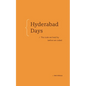 Hyderabad Days: The Code We Lived by Before We Coded