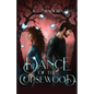 Dance of the Copsewood