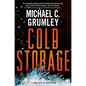 Cold Storage: A Thriller of the Near Future