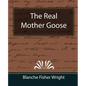 The Real Mother Goose