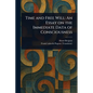 Time and Free Will: An Essay on the Immediate Data of Consciousness
