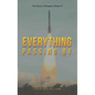 Everything Passing By