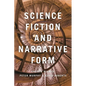 Science Fiction and Narrative Form
